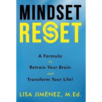 Mindset Reset - by  Lisa Jimenez (Hardcover)