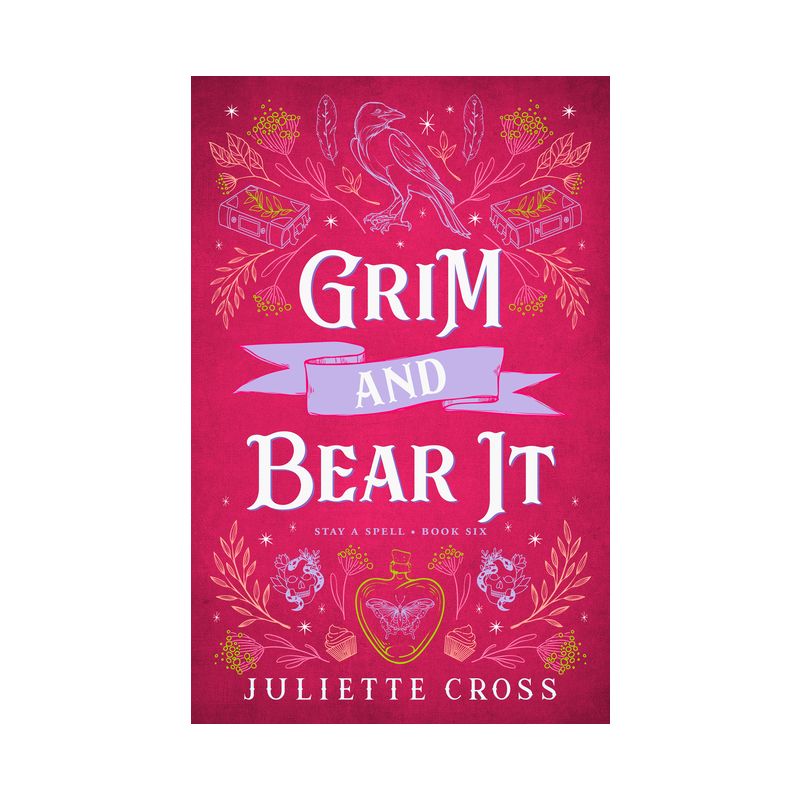 Grim and Bear It - (Stay a Spell) by  Juliette Cross (Paperback), 1 of 2