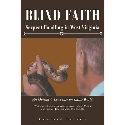 Blind Faith - by  Colleen Sexton (Paperback)