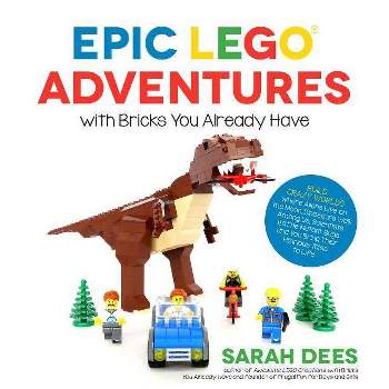 Awesome Lego Creations With Bricks You Already Have - By Sarah Dees  (paperback) : Target
