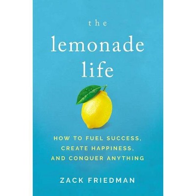  The Lemonade Life - by  Zack Friedman (Paperback) 