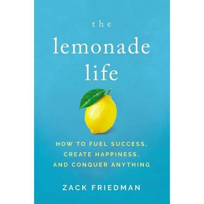  The Lemonade Life - by  Zack Friedman (Paperback) 