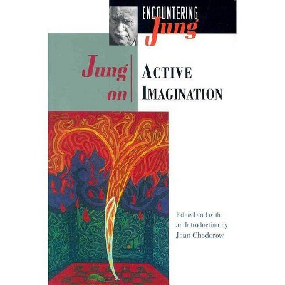 Jung on Active Imagination - (Encountering Jung) by  C G Jung (Paperback)