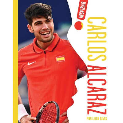 Carlos Alcaraz - by  Leigh Lewis (Paperback)