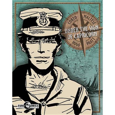  Corto Maltese: Under the Sign of Capricorn - by  Hugo Pratt (Paperback) 