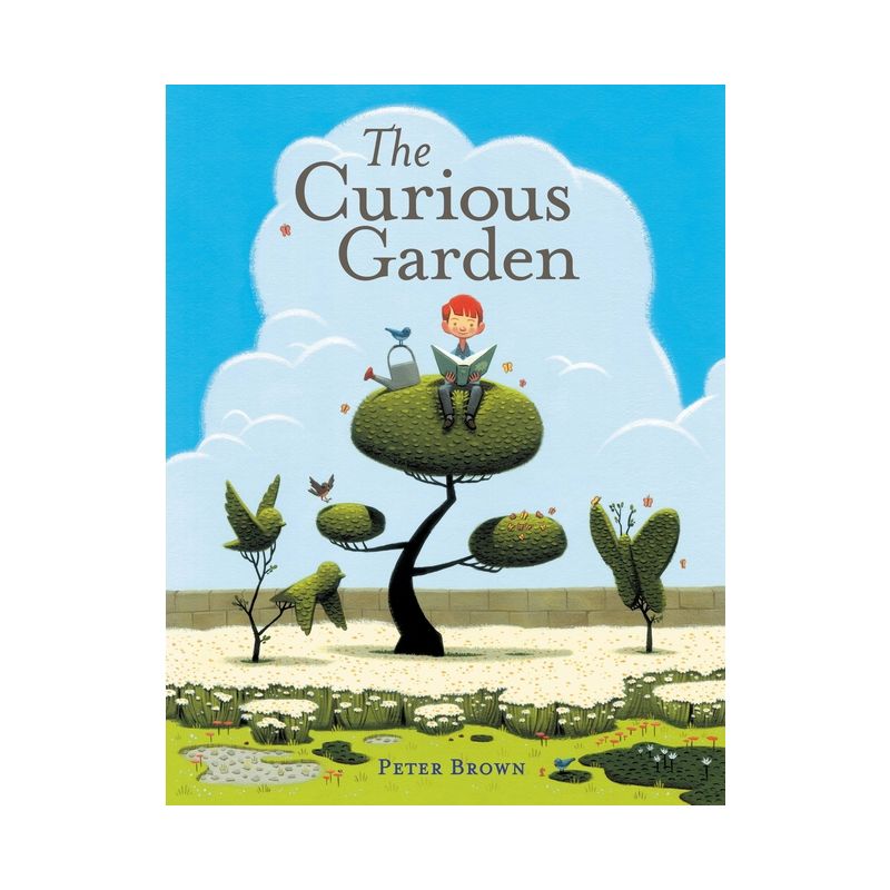 The Curious Garden - by  Peter Brown (Hardcover), 1 of 2