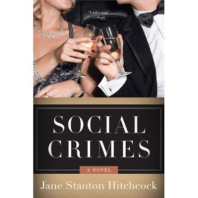 Social Crimes - (Jo Slater) by  Jane Stanton Hitchcock (Paperback)