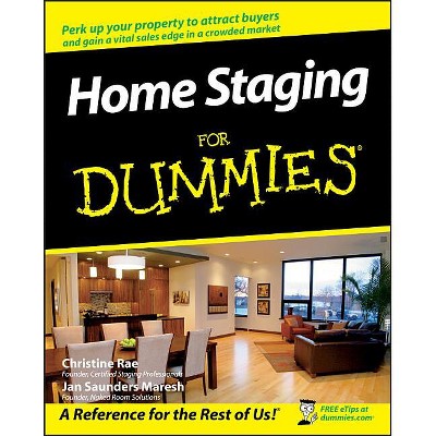 Home Staging For Dummies - by  Christine Rae & Jan Saunders Maresh (Paperback)