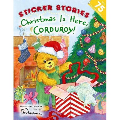 Christmas Is Here, Corduroy! - by  Don Freeman (Paperback)