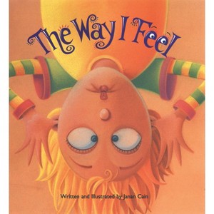 The Way I Feel - by  Janan Cain (Board Book) - 1 of 1