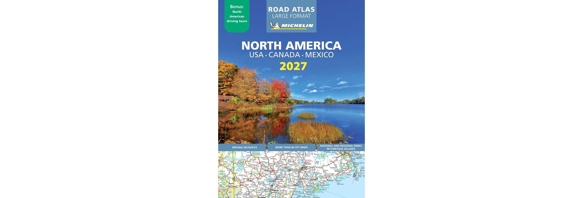 Michelin North America Large Format Road Atlas 2027 - by  Michelin Editions (Paperback)