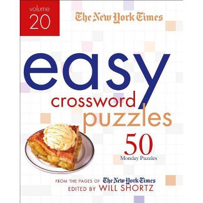 The New York Times Easy Crossword Puzzles Volume 20 - by  Will Shortz (Spiral Bound)