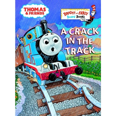 A Crack in the Track (Thomas & Friends) - (Bright & Early Board Books) by  W Awdry (Board Book)