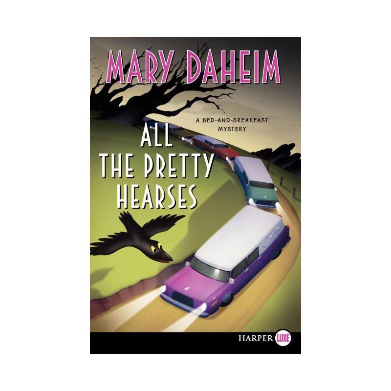 All the Pretty Hearses - (Bed-And-Breakfast Mystery) Large Print by  Mary Daheim (Paperback), 1 of 2