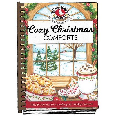 Cozy Christmas Comforts - (Seasonal Cookbook Collection) by  Gooseberry Patch (Hardcover)