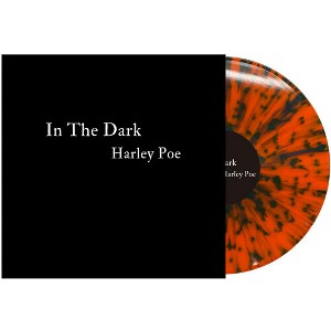 Harley Poe - In the Dark: Or, B-Movie Trash - Orange/Black (Colored Vinyl Orange Black Booklet Splatter) - 1 of 1