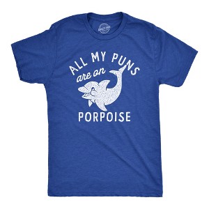 Mens All My Puns Are On Porpoise T Shirt Funny Sea Mammal Wordplay Joke Tee For Guys - Crazy Dog Men's T Shirt - 1 of 4