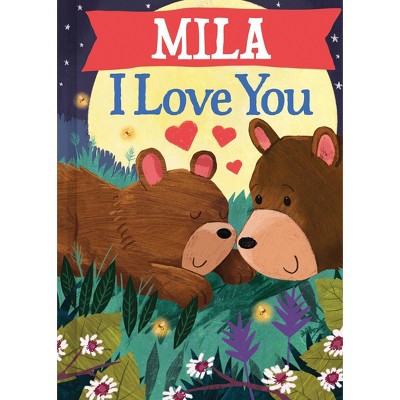 Mila I Love You - by JD Green (Paperback)