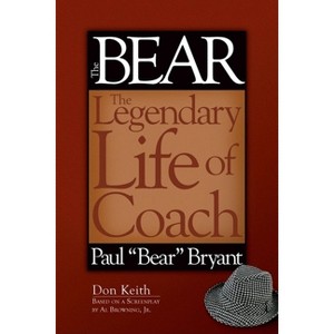 The Bear - by  Don Keith (Hardcover) - 1 of 1