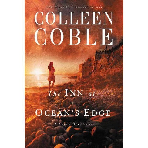 The Inn at Ocean's Edge - (Sunset Cove Novel) by  Colleen Coble (Paperback) - image 1 of 1