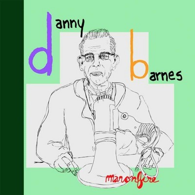 Danny Barnes - Man On Fire (CD)