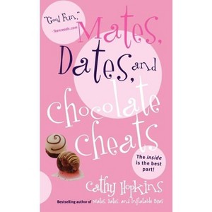 Mates, Dates, and Chocolate Cheats - by  Cathy Hopkins (Paperback) - 1 of 1