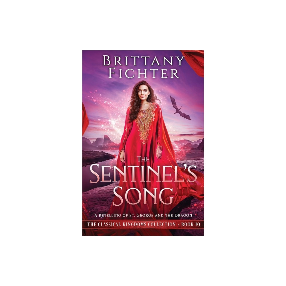 The Sentinels Song - (The Classical Kingdoms Collection) by Brittany Fichter (Paperback)