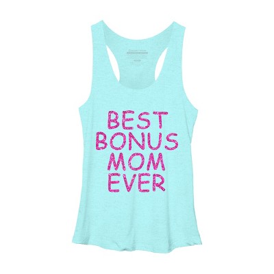 Women's Design By Humans Best Bonus Mom Ever Stepmom Love By MeowShop Racerback Tank Top