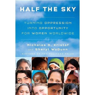  Half the Sky - by  Nicholas D Kristof & Sheryl Wudunn (Hardcover) 
