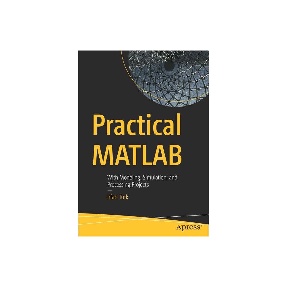 Practical MATLAB - by Irfan Turk (Paperback)