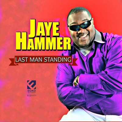 Jaye Hammer - Last Man Standing (CD)