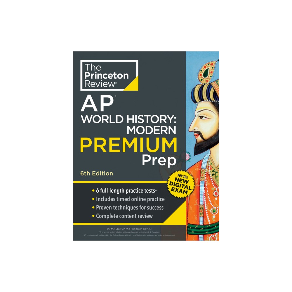 Princeton Review AP World History - (College Test Preparation) 6th Edition by The Princeton Review (Paperback)