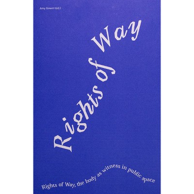 Rights of Way - by  Amy Gowen (Paperback)