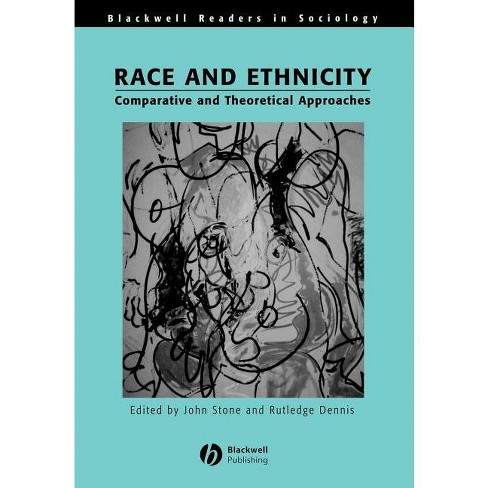 Race and Ethnicity - (Wiley Blackwell Readers in Sociology) by  John Stone & Rutledge M Dennis (Paperback) - image 1 of 1