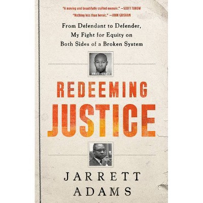 Redeeming Justice - by  Jarrett Adams (Hardcover)