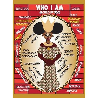 Who I Am (A Child of God) - by  Chavella Shana Dobbins (Hardcover)