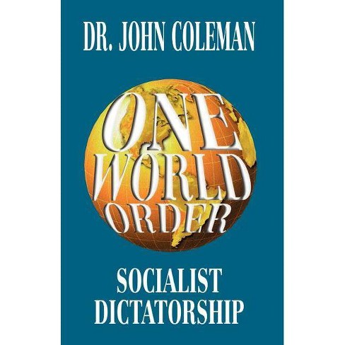 One World Order By John Coleman Paperback Target