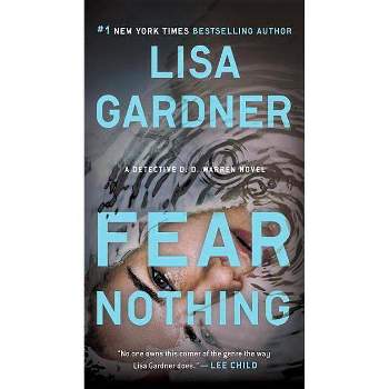 Fear Nothing ( Detective D. D. Warren) (Paperback) by Lisa Gardner