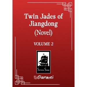 Twin Jades of Jiangdong (Novel) Vol. 2 - by  Fei Tian Ye Xiang (Paperback) - 1 of 1