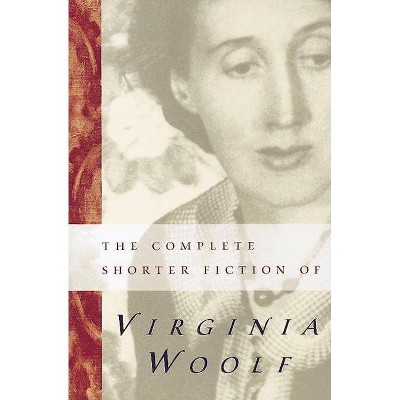 The Complete Shorter Fiction of Virginia Woolf - 2nd Edition (Paperback)