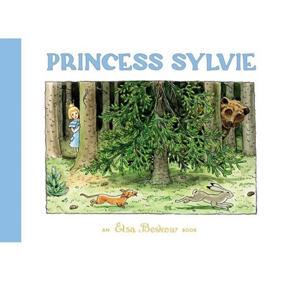 Princess Sylvie - 2nd Edition by  Elsa Beskow (Hardcover)