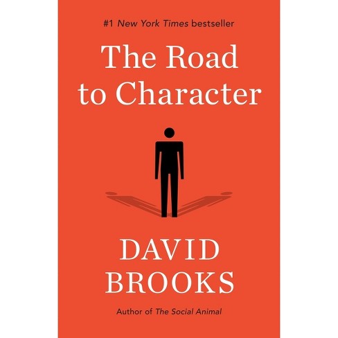 The Road to Character (Hardcover) by David Brooks - image 1 of 1
