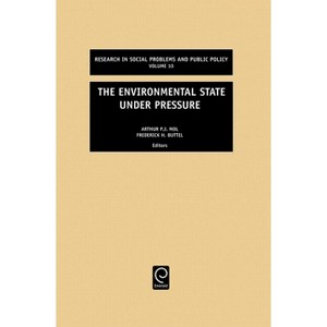 The Environmental State Under Pressure - (Research in Social Problems and Public Policy) (Hardcover) - 1 of 1