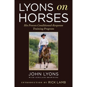 Lyons on Horses - by  John Lyons (Paperback) - 1 of 1