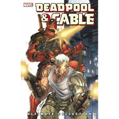 Deadpool & Cable Ultimate Collection - Book 1 - (Paperback)