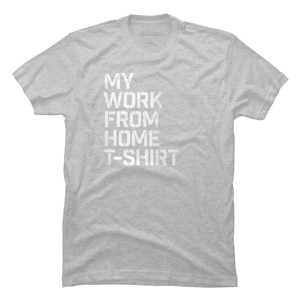 Men's Design By Humans My Work From Home T-Shirt By Roadhouse T-Shirt - 1 of 4