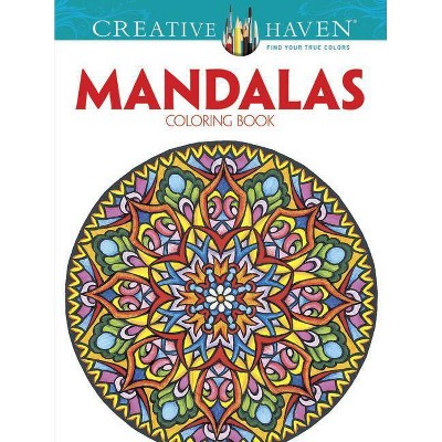 Creative Haven Mandalas Collection Coloring Book - (Creative Haven Coloring Books) by  Dover & Alberta Hutchinson & Marty Noble (Paperback)