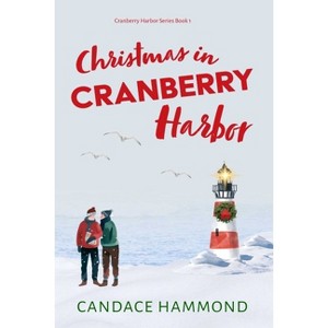 Christmas in Cranberry Harbor - by  Candace Hammond (Paperback) - 1 of 1