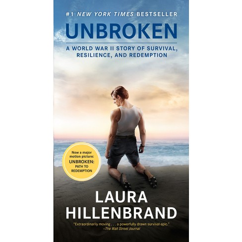 Unbroken : A World War Ii Story Of Survival, Resilience, And Redemption - By Laura Hillenbrand ( Paperback ) - image 1 of 1