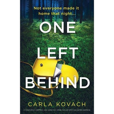 One Left Behind - (Detective Gina Harte) by  Carla Kovach (Paperback)